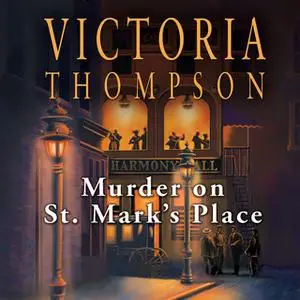 «Murder on St. Mark's Place» by Victoria Thompson