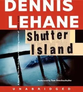 «Shutter Island» by Dennis Lehane