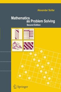 Mathematics as Problem Solving (Repost)