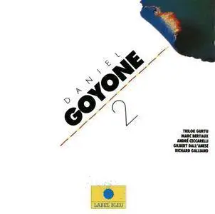 Daniel Goyone - 2 (1986) {Label Bleu}