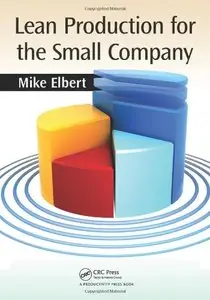 Lean Production for the Small Company (repost)