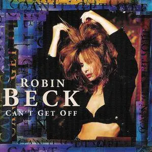Robin Beck - Can't Get Off (1994)