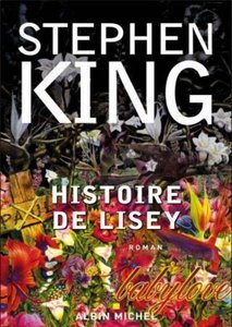 Stephen King, "Histoire de Lisey"
