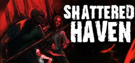 Shattered Haven (2013)