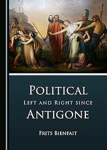 Political Left and Right since Antigone