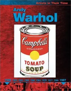 Andy Warhol (Artists in Their Time)