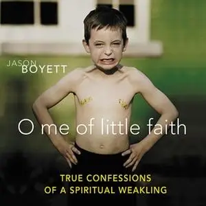 «O Me of Little Faith» by Jason Boyett