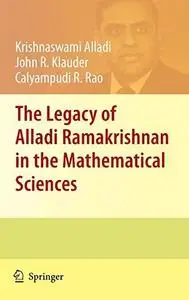 The legacy of Alladi Ramakrishnan in the mathematical sciences