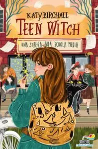 Katy Birchall - Teen Witch