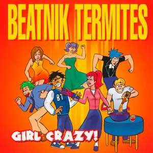 ☆ File under: Oldiescore - The Beatnik Termites CDgraphy (1995-2003) [REFRESHED & RESTORED] ☆