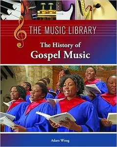 The History of Gospel Music