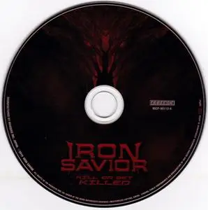 Iron Savior - Kill Or Get Killed (2019) [Japanese edition]