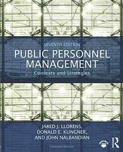 Public Personnel Management: Contexts and Strategies