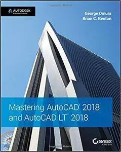 Mastering AutoCAD 2018 and AutoCAD LT 2018