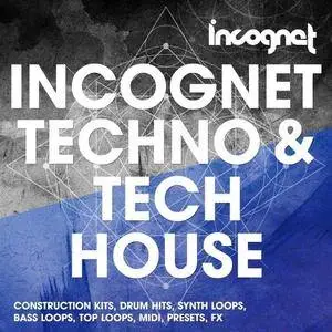 Incognet Techno And Tech House Pack MULTiFORMAT