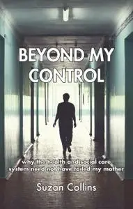 «Beyond My Control» by Suzan Collins