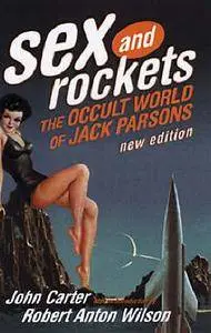 Sex and Rockets: The Occult World of Jack Parsons