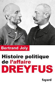 Histoire politique de l'affaire Dreyfus (Repost)