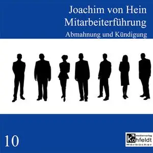 «Mitarbeiterführung - Teil 10» by Joachim von Hein