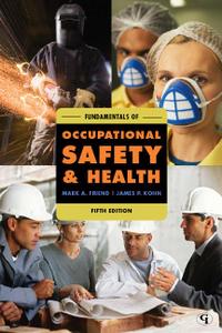 Fundamentals of Occupational Safety and Health, 5th Edition