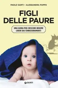 Paolo Sarti, Puppo Alessandra - Figli delle paure