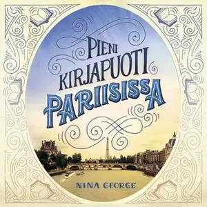 «Pieni kirjapuoti Pariisissa» by Nina George