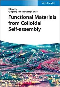 Functional Materials from Colloidal Self-assembly