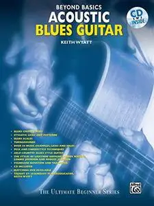 Acoustic Blues Guitar (The Ultimate Beginner Series)