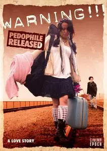 Warning!!! Pedophile Released (2009)