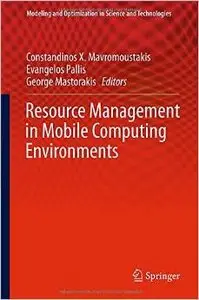 Resource Management in Mobile Computing Environments