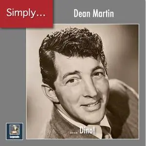 Dean Martin - Simply ... Dino! (2020 Remaster) (2020) [Official Digital Download]