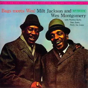 Milt Jackson And Wes Montgomery - Bags Meets Wes! (1962/2004) [Official Digital Download 24 bit/96kHz]