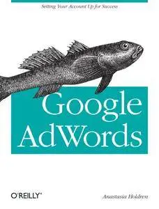 Google AdWords: Managing Your Advertising Program (repost)