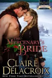 «The Mercenary's Bride» by Claire Delacroix