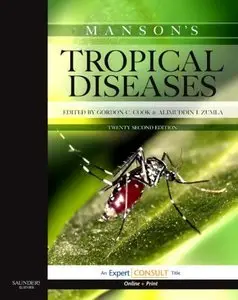 Manson's Tropical Diseases: Expert Consult Basic (22nd edition) (repost)