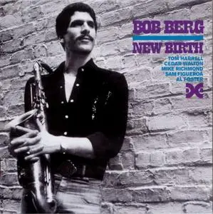 Bob Berg - New Birth (1978) {Xanadu}