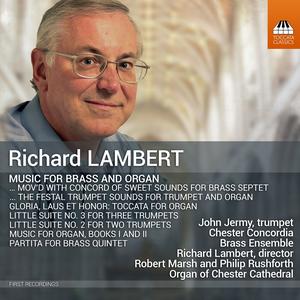 Chester Concordia Brass Ensemble - Richard Lambert: Music for Brass & Organ (2024) [Official Digital Download]
