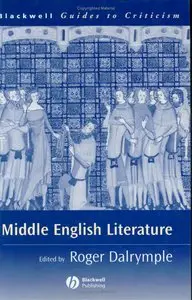 Roger Dalrymple - Middle English Literature: A Guide to Criticism