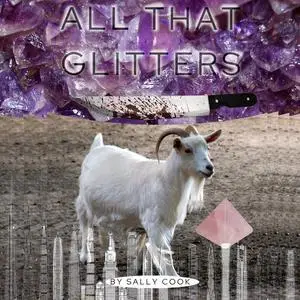 «All That Glitters» by Sally Cook