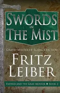 «Swords in the Mist» by Fritz Leiber