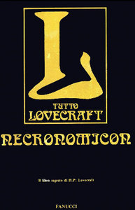 H. P. Lovecraft - Tutto Lovecraft - Necronomicon