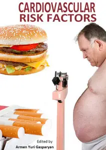 "Cardiovascular Risk Factors" ed. by Armen Yuri Gasparyan