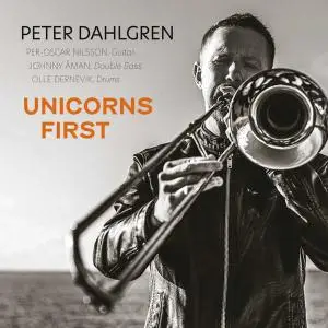 Peter Dahlgren - Unicorns First (2021) [Official Digital Download]