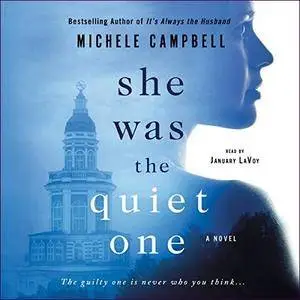 She Was the Quiet One [Audiobook]