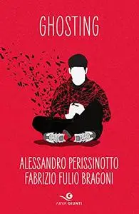 Alessandro Perissinotto - Ghosting