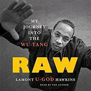 Raw: My Journey into the Wu-Tang [Audiobook]