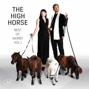 Stephanie Szanto, Simon Bucher - The High Horse: Best of the Worst, Vol. 1 (2020)