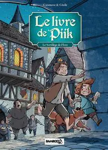 Le livre de Piik - Tome 02 - Le sortilege de Flore