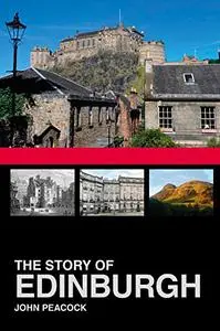 Story of Edinburgh Story of Edinburgh
