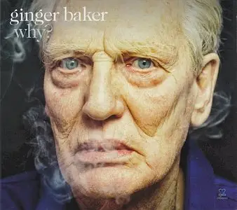 Ginger Baker - Why? (2014) {Motema}